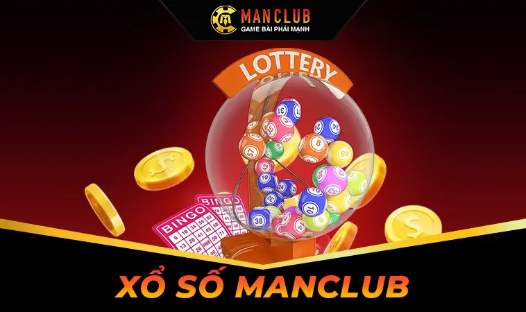 Xổ Số ManClub